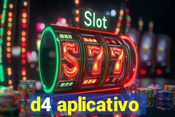 d4 aplicativo